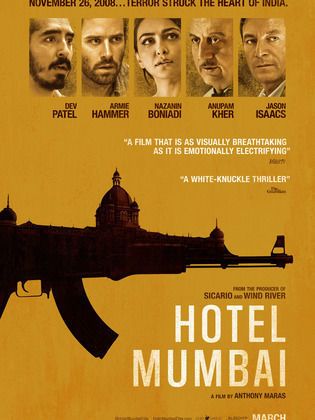تعرف على فيلم مجموعة من المعلومات التي لم تسمع بها من قبل عن فيلم فيلم Hotel Mumbai الهجمات الإرهابية التي وقعت في مومباي فلم فندق تاج محل 